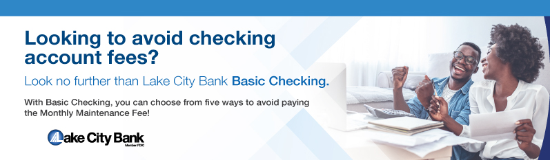 Basic Checking Choose from Five ways to Waive Fee