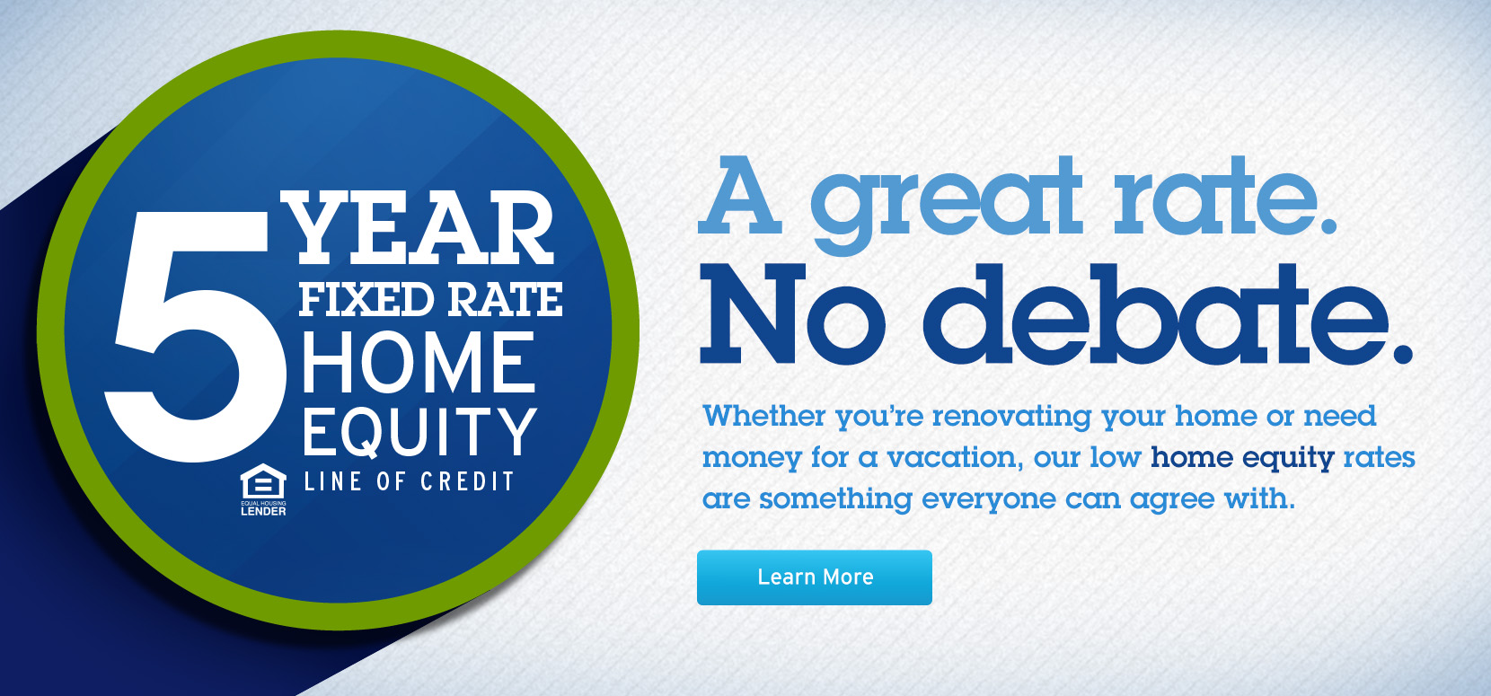 Learn more about our home equity line of credit.
